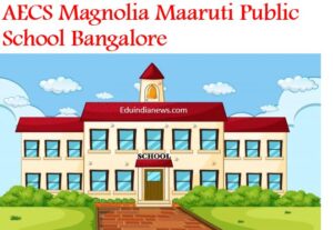 AECS Magnolia Maaruti Public School Bangalore