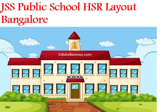 JSS Public School HSR Layout Bangalore | Admission 2024-25, Fee, Review ...