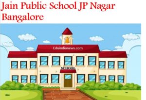 Jain Public School JP Nagar Bangalore
