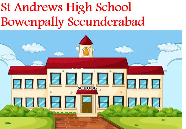 St Andrews High School Bowenpally, Secunderabad | Admission 2024-25