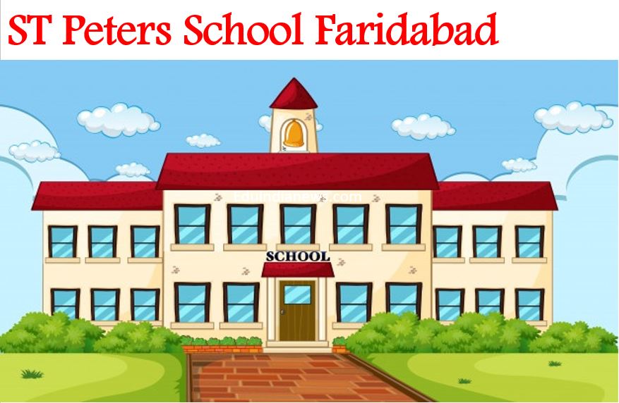 ST Peters School Faridabad | Admission 2024-25, Fee, Review, FAQ's ...