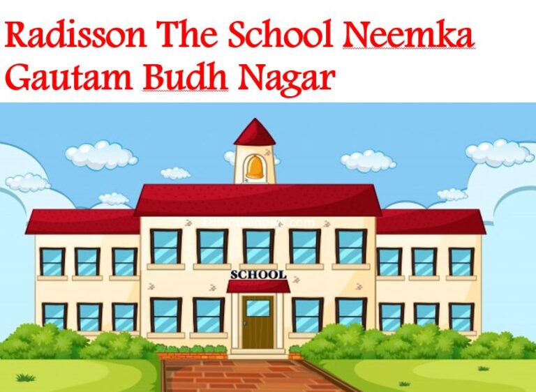 radisson-the-school-noida-gautam-budh-nagar-admission-2024-25-fee