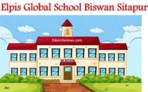 Elpis Global School Biswan Sitapur