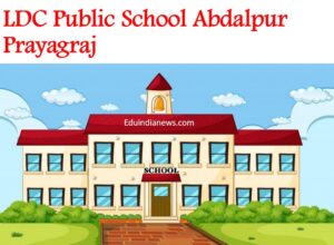 LDC Public School Abdalpur Prayagraj