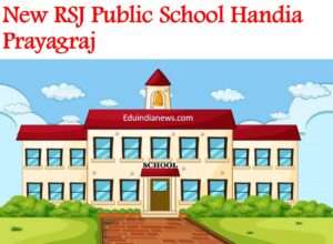 New RSJ Public School Handia Prayagraj