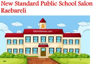 New Standard Public School Salon Raebareli