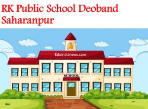 RK Public School Deoband Saharanpur