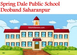 Spring Dale Public School Deoband Saharanpur