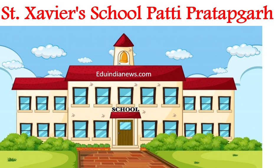 St. Xavier's School, Pratapgarh Patti