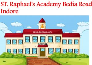 St Raphaels Academy Bedia Road Indore