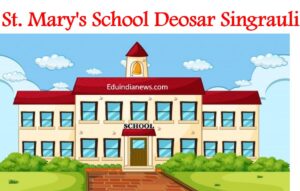St Marys School Deosar Singrauli