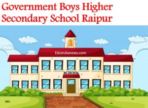 Government Boys Higher Secondary School Raipur