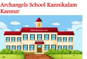 Archangels School Kannikalam Kannur