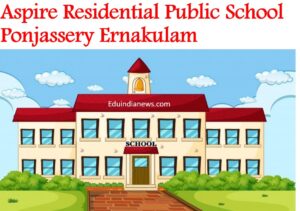 Aspire Residential Public School Ponjassery Ernakulam