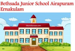 Bethsada Junior School Airapuram Ernakulam