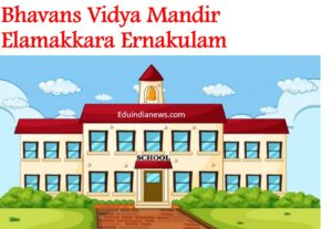 Bhavans Vidya Mandir Elamakkara Ernakulam
