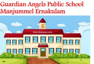Guardian Angels Public School Manjummel Ernakulam