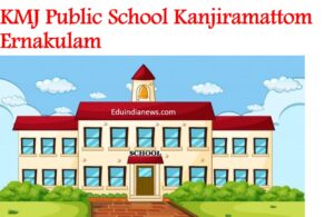 KMJ Public School Kanjiramattom Ernakulam