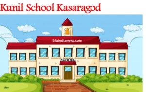 Kunil School Kasaragod