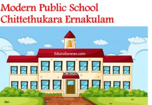 Modern Public School Chittethukara Ernakulam