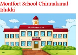 Montfort School Chinnakanal Idukki