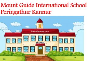 Mount Guide International School Peringathur Kannur