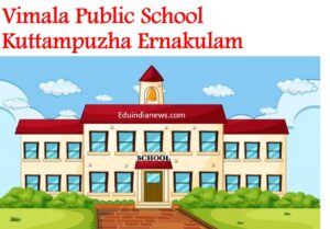Vimala Public School Kuttampuzha Ernakulam