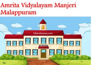 Amrita Vidyalayam Manjeri Malappuram