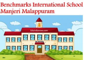 Benchmarks International School Manjeri Malappuram