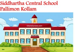Siddhartha Central School Pallimon Kollam