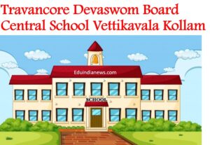 Travancore Devaswom Board Central School Vettikavala Kollam