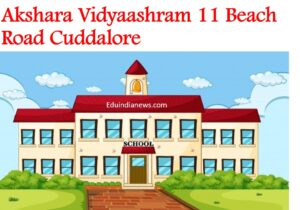 Akshara Vidyaashram 11 Beach Road Cuddalore