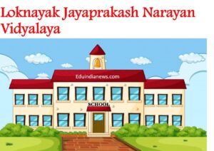 Loknayak Jayaprakash Narayan Vidyalaya Guduvanchery Chengalpattu