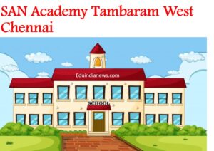 SAN Academy Tambaram West Chennai