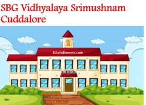 SBG Vidhyalaya Srimushnam Cuddalore