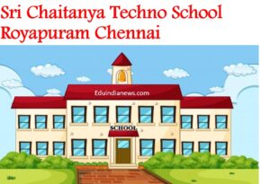 Sri Chaitanya Techno School Royapuram Chennai