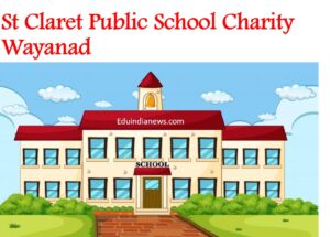 St Claret Public School Charity Wayanad