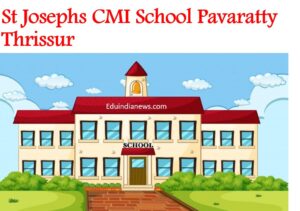St Josephs CMI School Pavaratty Thrissur