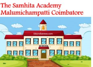 The Samhita Academy Malumichampatti Coimbatore