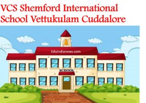 VCS Shemford International School Vettukulam Cuddalore