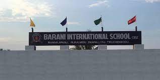 Barani International School Tiruchengode Namakkal | Admission 2024-25, Fee, Review, FAQ’s