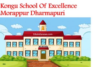 Kongu School Of Excellence Morappur Dharmapuri