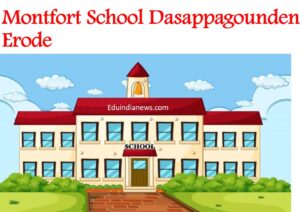 Montfort School Dasappagounden Erode