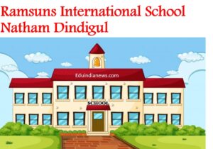 Ramsuns International School Natham Dindigul