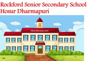 Rockford Senior Secondary School Hosur Dharmapuri