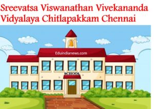 Sreevatsa Viswanathan Vivekananda Vidyalaya Chitlapakkam Chennai