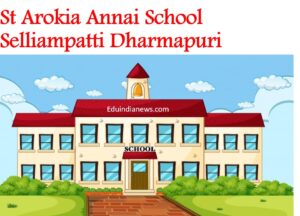 St Arokia Annai School Selliampatti Dharmapuri