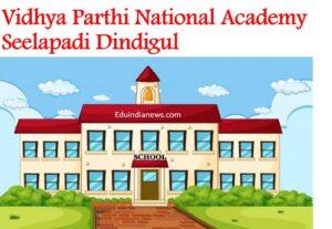 Vidhya Parthi National Academy Seelapadi Dindigul