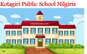 Kotagiri Public School Nilgiris