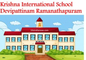 Krishna International School Devipattinam Ramanathapuram